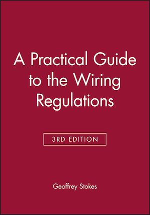Téléchargez le livre :  A Practical Guide to the Wiring Regulations