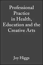 Télécharger le livre :  Professional Practice in Health, Education and the Creative Arts