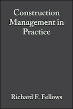 Télécharger le livre :  Construction Management in Practice