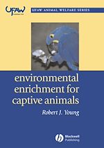 Télécharger le livre :  Environmental Enrichment for Captive Animals