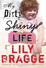 Download this eBook My Dirty Shiny Life