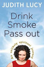 Download this eBook Drink, Smoke, Pass Out