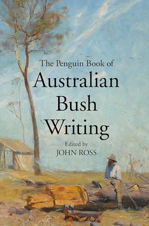 Download the eBook: Penguin Book of Australian Bush Writing