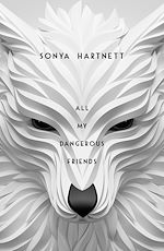 Download this eBook All My Dangerous Friends