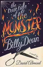 Télécharger le livre :  The True Tale of the Monster Billy Dean
