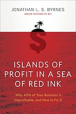 Télécharger le livre :  Islands of Profit in a Sea of Red Ink