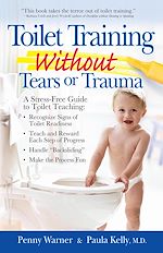 Télécharger le livre :  Toilet Training without Tears and Trauma
