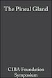 Télécharger le livre :  The Pineal Gland