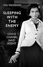 Download this eBook Sleeping With the Enemy: Coco Chanel, Nazi Agent