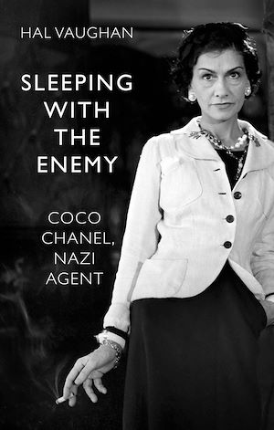 Download the eBook: Sleeping With the Enemy: Coco Chanel, Nazi Agent