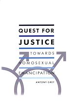 Download this eBook Quest for Justice: Towards Homosexual Emancipation