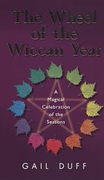 Download this eBook The Wheel Of The Wiccan Year