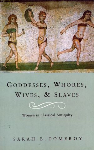 Téléchargez le livre :  Goddesses, Whores, Wives And Slaves