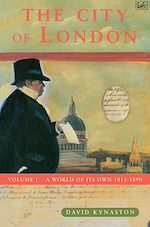 Télécharger le livre :  The City Of London Volume 1