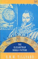Télécharger le livre :  The Elizabethan World Picture