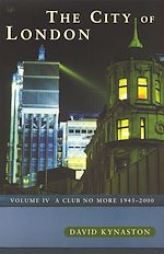 Télécharger le livre :  The City Of London Volume 4