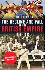 Télécharger le livre :  The Decline And Fall Of The British Empire