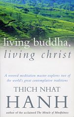 Download this eBook Living Buddha, Living Christ