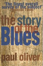 Télécharger le livre :  The Story Of The Blues