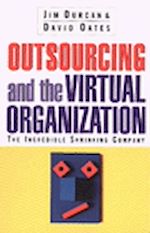 Télécharger le livre :  Outsourcing and the Virtual Organization