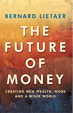 Télécharger le livre :  The Future Of Money