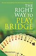 Télécharger le livre :  Right Way to Play Bridge