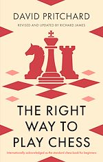 Download this eBook The Right Way to Play Chess