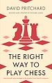 Télécharger le livre :  The Right Way to Play Chess