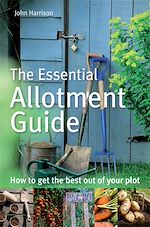 Download this eBook The Essential Allotment Guide