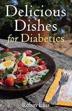 Télécharger le livre :  Delicious Dishes for Diabetics