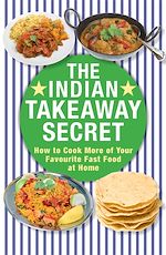 Download this eBook The Indian Takeaway Secret