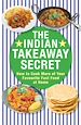 Télécharger le livre :  The Indian Takeaway Secret