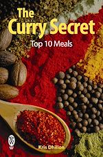 Download this eBook The Curry Secret: Top 10 Meals
