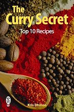 Download this eBook The Curry Secret: Top 10 Recipes