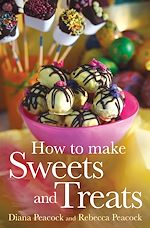 Télécharger le livre :  How To Make Sweets and Treats