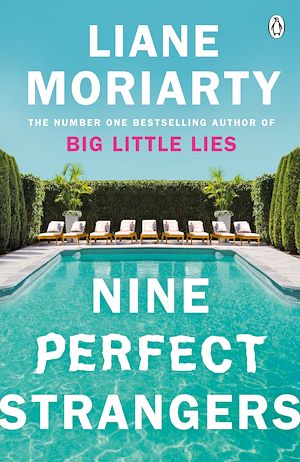 Nine Perfect Strangers Liane Moriarty Numilog Com Ebook