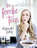 Télécharger le livre :  The Foodie Teen