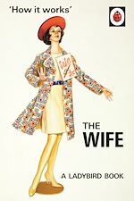 Download this eBook How it Works: The Wife