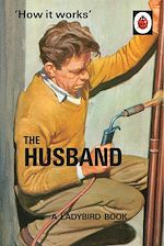 Download this eBook How it Works: The Husband