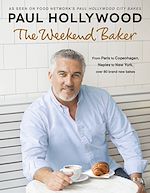 Télécharger le livre :  The Weekend Baker