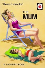 Download this eBook How It Works: The Mum