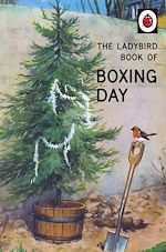 Download this eBook The Ladybird Book of Boxing Day