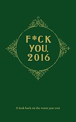 Download this eBook Fuck You, 2016