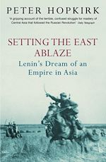 Télécharger le livre :  Setting the East Ablaze