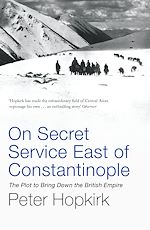 Télécharger le livre :  On Secret Service East of Constantinople