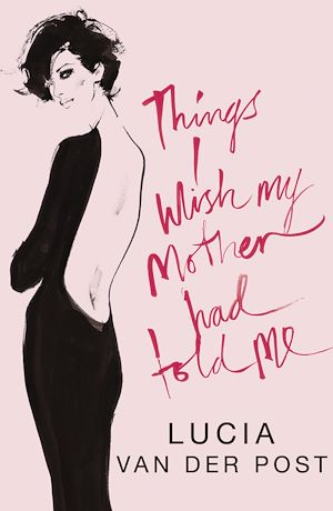 Téléchargez le livre :  Things I Wish My Mother Had Told Me