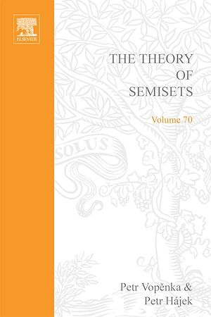 Téléchargez le livre :  The Theory of Semisets