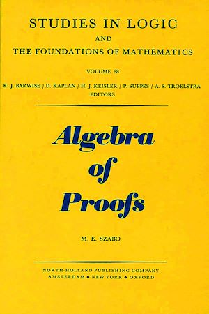 Téléchargez le livre :  Algebra of Proofs