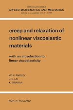 Télécharger le livre :  Creep And Relaxation Of Nonlinear Viscoelastic Materials With An Introduction To Linear Viscoelasticity