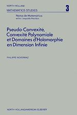 Télécharger le livre :  Pseudo-convexite¦, convexite¦ polynomiale et domaines dÆholomorphie en dimension infinie